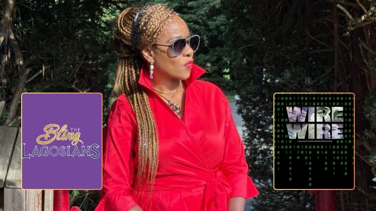 BAP is Back: Bolanle Austen-Peters Sets 2026 Ablaze with ‘The Bling Lagosians 2’ and ‘Wire Wire’