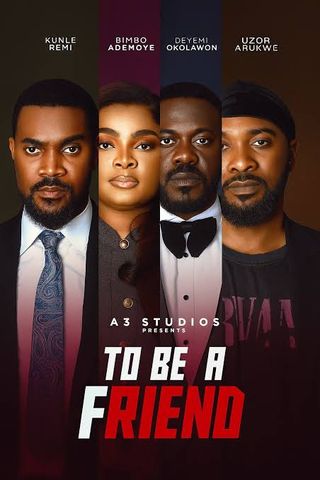 To Be A Friend poster