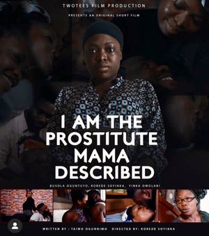 I Am the Prostitute Mama Described poster