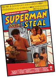 Superman doesn’t steal poster