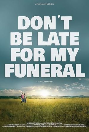 Don't Be Late For My Funeral poster