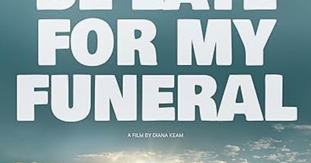 Don't Be Late For My Funeral hero image