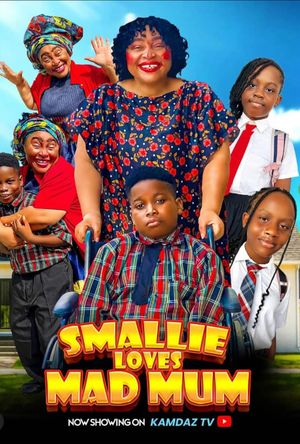 Smallie Loves Mad Mum poster
