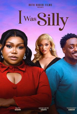 I Was Silly poster