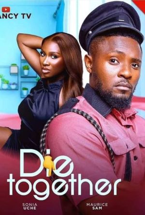 Die Together poster