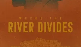 Where The River Divides hero image