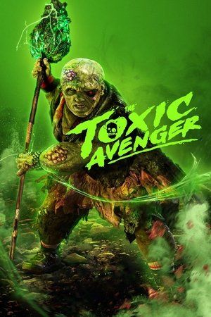 The Toxic Avenger  hero image