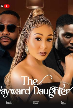 The Wayward Daughter poster